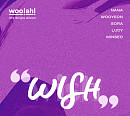 woo!ah!(우아!), 27일 세 번째 싱글 'WISH'로 6개월 만에 컴백