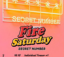 '27일 발매' 시크릿넘버, 새 싱글 'Fire Saturday' 스케줄러 공개