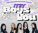 ITZY, 21일 선공개 영어 싱글 'Boys Like You' 발매