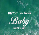 비오X폴 블랑코, 30일 컬래버 싱글 'Baby' 발매…특급 시너지 예고