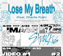 스트레이 키즈, 'Lose My Breath' 타임테이블 이미지 공개 '기대감 UP'