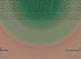 ‘30일 발매’ DJ 웨건 & 박재범, EP [Everybody Sucks] 전곡 미리듣기 공개 '기대감 UP'