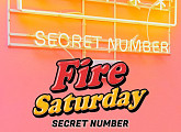 '27일 발매' 시크릿넘버, 새 싱글 'Fire Saturday' 스케줄러 공개
