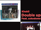 래퍼 카키, 싱글 ‘Double up’ 발매…'회전목마' 소코도모 지원 사격