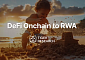[넥스블록]고수익 DeFi 시대 저무나⋯온체인에서 RWA로