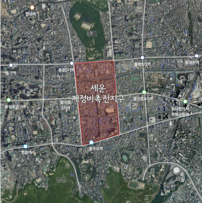 ▲세운재정비촉진지구. (출처=서울시)