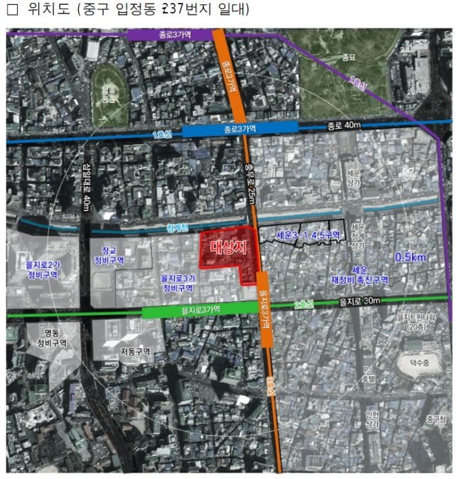 ▲서울 중구 입정동 237번지 청계천 공구상가 재개발 대상지 위치도.  (자료제공=서울시)