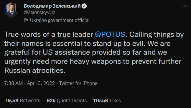 ▲볼로디미르 젤렌스키 우크라이나 대통령이 자신의 트위터에 “진정한 지도자의 참된 발언”이라고 적으며 바이든의 발언을 환영했다.(출처=볼로디미르 젤렌스키 대통령 트위터)

