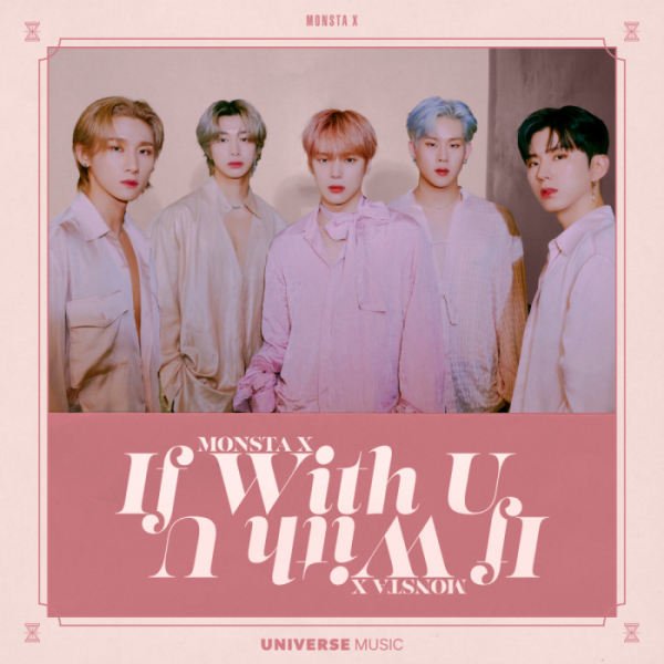 ▲유니버스 뮤직(UNIVERSE Music), 몬스타엑스(MONSTA X) ‘If with U’ 커버 이미지(사진제공=엔씨소프트(NC)/클렙(Klap))