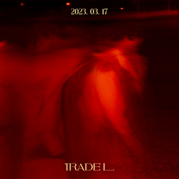 ▲TRADE L(트레이드 엘)(사진 = 하이어뮤직 제공)