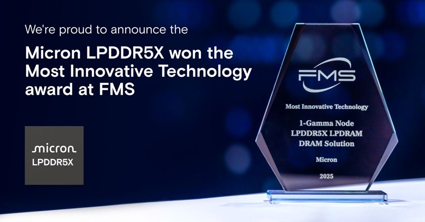 ▲마이크론이 국 캘리포니아주 산타클라라에서 열린 FMS 2025에서 자사의 1감마(γ) 공정 기반 저전력 더블데이터레이트(LPDDR)5X로 ‘최고 혁신 기술상’을 받았다. (자료출처=마이크론)
