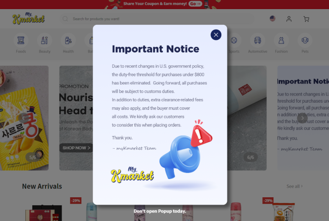 ▲ 미국 내 한국 제품을 배송하는 역직구몰 ‘myKmarket’ 홈페이지에 전 세계에서 미국으로 발송되는 소액 소포에 대한 면세 제도, ‘드 미니미스’ 제도 폐지에 따른 수수료 부담 발생에 대한 경고 안내가 떠 있다. (사진=myKmarket 홈페이지 갈무리)